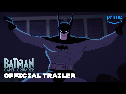 Batman: Caped Crusader da Amazon Prime Vídeo recebe novidades [Trailer] 1