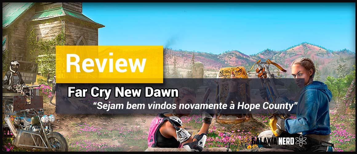 Review de Far Cry New Dawn 4