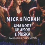 Dica de filme : Nick & Norah - Uma Noite de Amor e Música 1