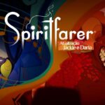 Atualização Jackie e Daria de Spiritfarer será lançada gratuitamente na próxima semana