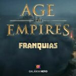 Franquias - Age of Empires, a franquia que fez história 2
