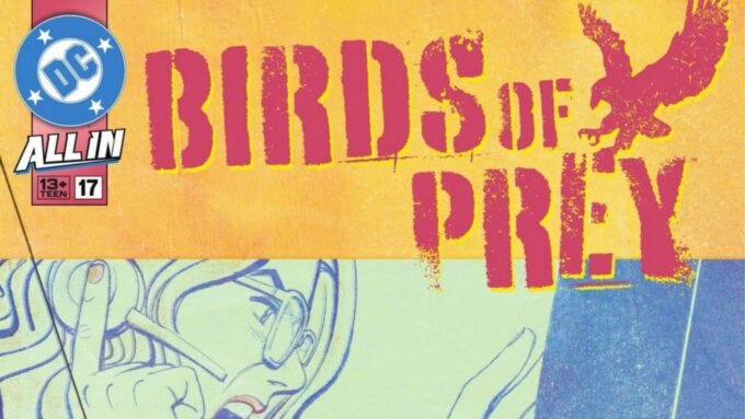 Birds of Prey Chega a sua Última Edição 7