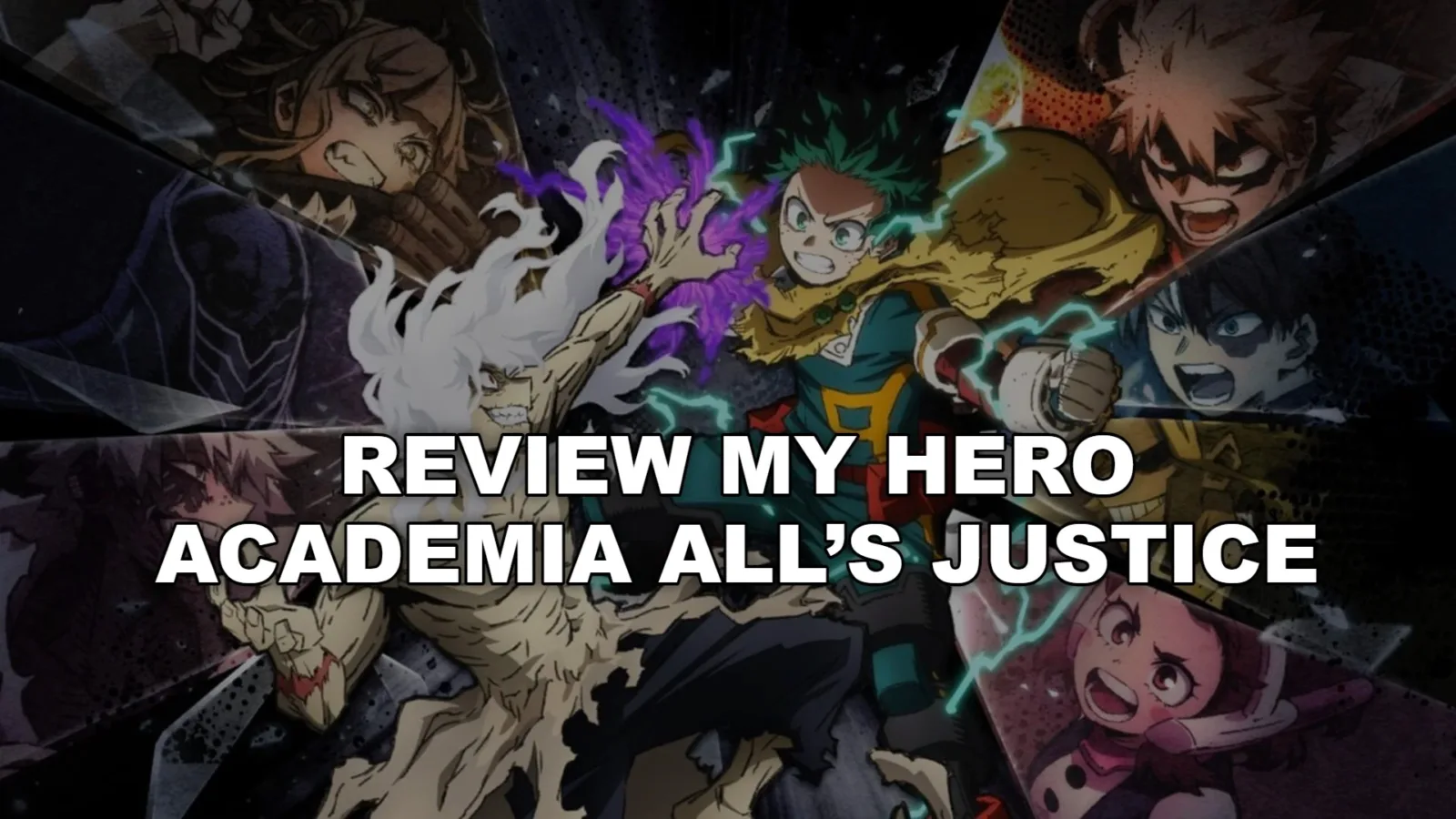 Review My Hero Academia All’s Justice