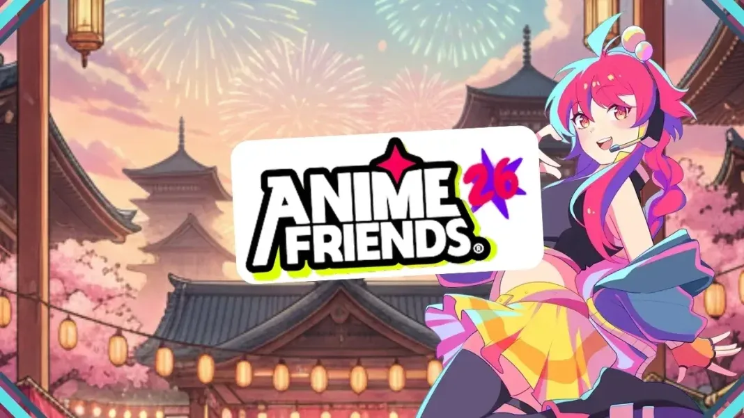 Atrações do Anime Friends 2026: Guia Completo de Shows e Convidados